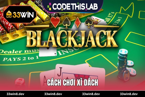 Cách chơi xì dách