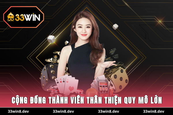 Cộng đồng thành viên thân thiện quy mô lớn