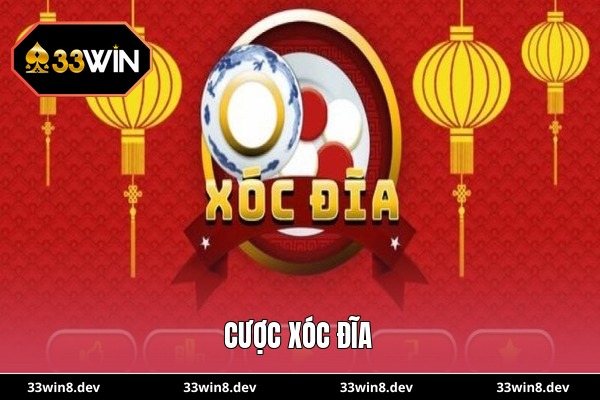 Cược xóc đĩa