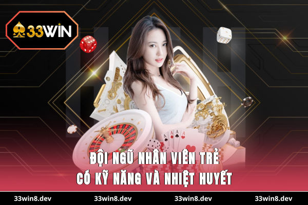 Đội ngũ nhân viên trẻ có kỹ năng và nhiệt huyết