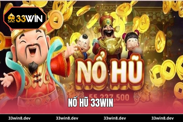 Nổ hũ 33WIN