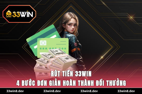 Rút tiền 33WIN